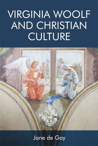 Virginia Woolf And Christian Culture Jane De Gay