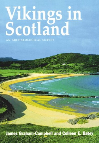 Vikings In Scotland An Archaeological Survey James Grahamcampbell