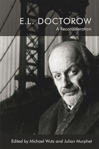 El Doctorow A Reconsideration Michael Wutz Julian Murphet