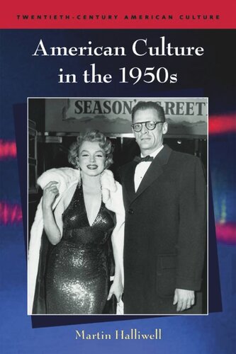 American Culture In The 1950s Martin Halliwell
