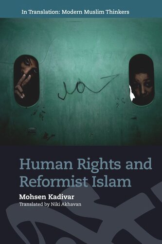 Human Rights And Reformist Islam Mohsen Kadivar Mirjam Knkler Niki Akhavan