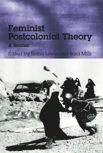Feminist Postcolonial Theory A Reader Reina Lewis Sara Mills