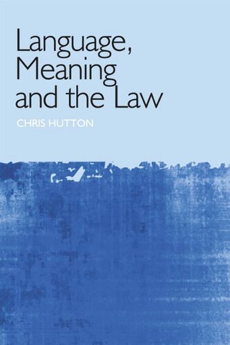 Language Meaning And The Law Christopher Hutton