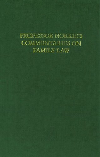 Professor Norries Commentaries On Family Law Kenneth Mck Norrie