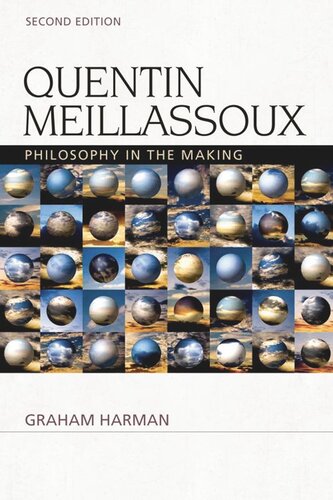 Quentin Meillassoux Philosophy In The Making Graham Harman