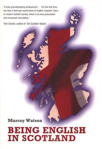 Being English In Scotland Murray Watson
