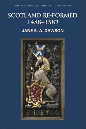 Scotland Reformed 14881587 Jane Dawson