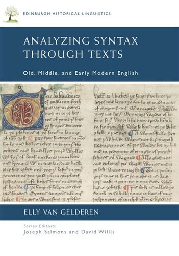 Analyzing Syntax Through Texts Old Middle And Early Modern English Elly Van Gelderen