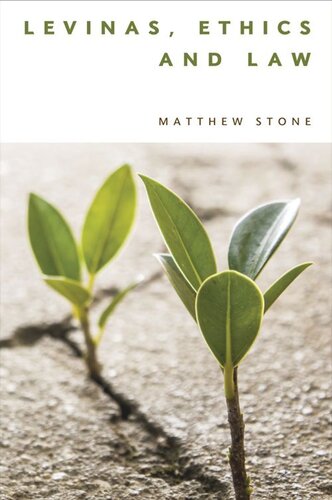 Levinas Ethics And Law Matthew Stone