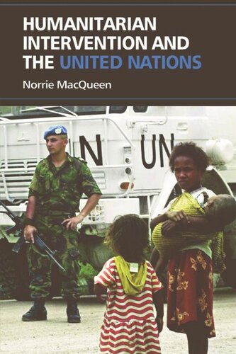 Humanitarian Intervention And The United Nations Norrie Macqueen