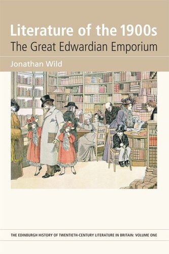 Literature Of The 1900s The Great Edwardian Emporium Jonathan Wild