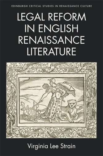 Legal Reform In English Renaissance Literature Virginia Lee Strain