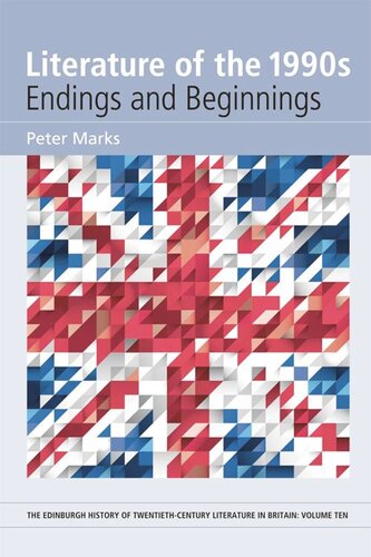 Literature Of The 1990s Endings And Beginnings Peter Marks