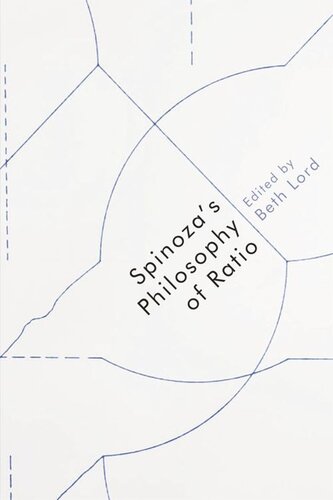 Spinozas Philosophy Of Ratio Beth Lord