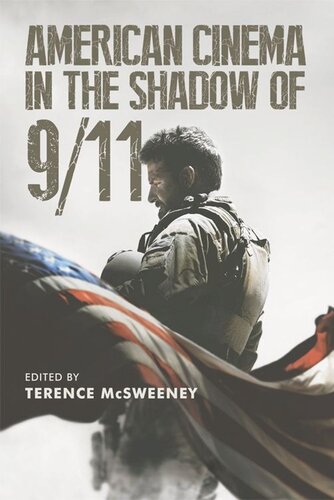 American Cinema In The Shadow Of 911 Terence Mcsweeney