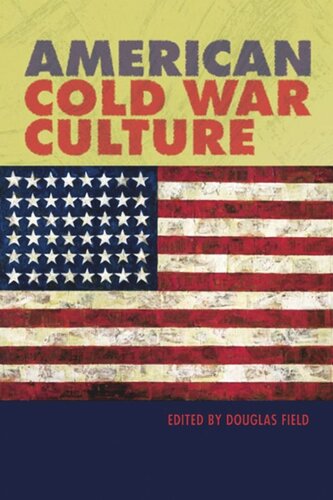 American Cold War Culture Douglas Field