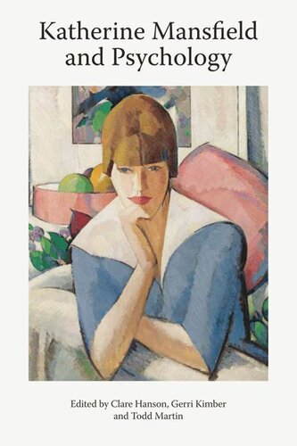 Katherine Mansfield And Psychology Gerri Kimber W Todd Martin Clare Hanson