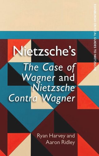 Nietzsches The Case Of Wagner And Nietzsche Contra Wagner Ryan Harvey
