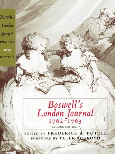 Boswells London Journal 17621763 James Boswell Peter Ackroyd Frederick A Pottle