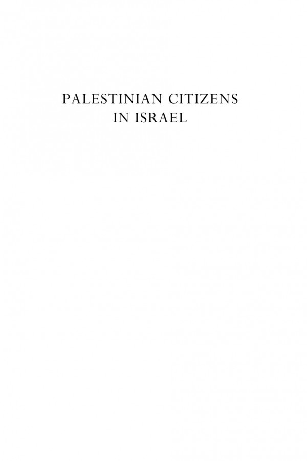 Palestinian Citizens In Israel A History Through Fiction 19482010 Manar H Makhoul