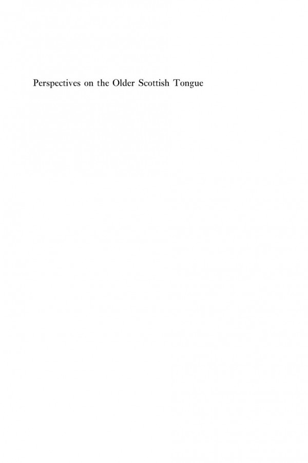 Perspectives On The Older Scottish Tongue Christian Kay Margaret Mackay