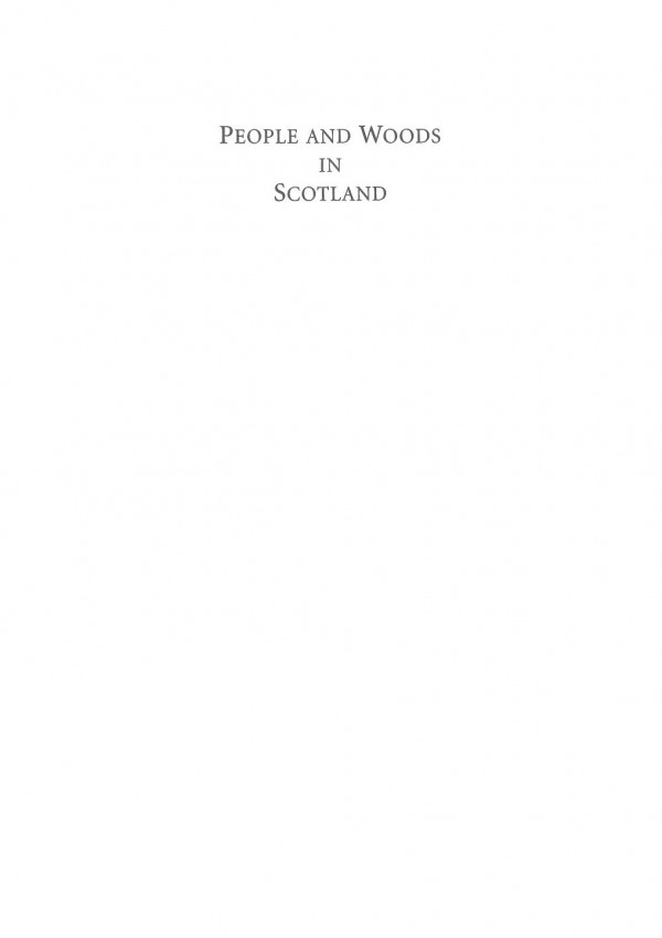 People And Woods In Scotland A History T C Smout