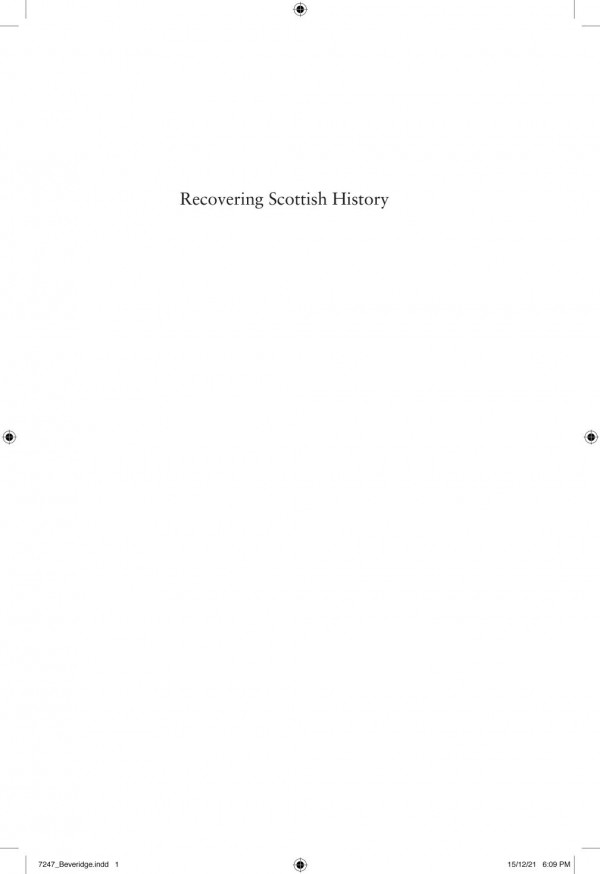 Recovering Scottish History John Hill Burton And Scottish National Identity In The Nineteenth Century Craig Beveridge