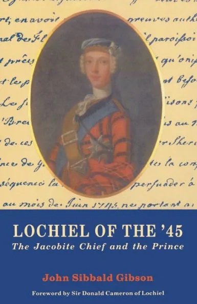Lochiel Of The 45 The Jacobite Chief And The Prince John Sibbald Gibson