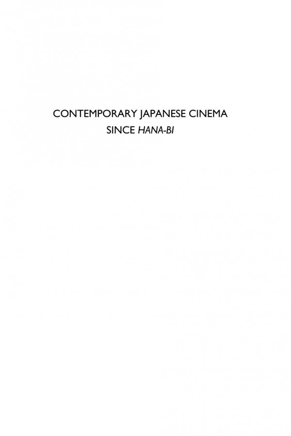 Contemporary Japanese Cinema Since Hanabi Adam Bingham