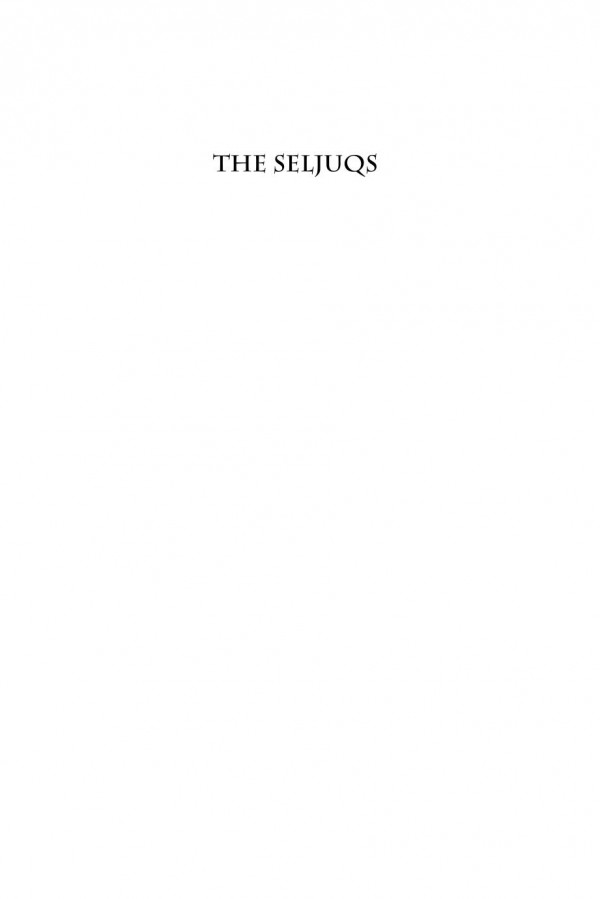 The Seljuqs Politics Society And Culture Christian Lange Songl Mecit