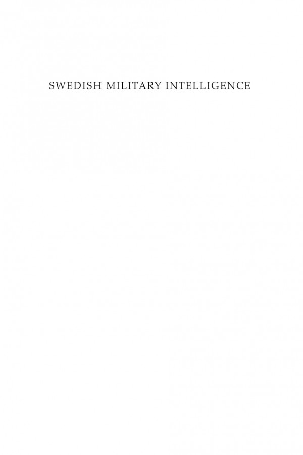 Swedish Military Intelligence Producing Knowledge Gunilla Eriksson