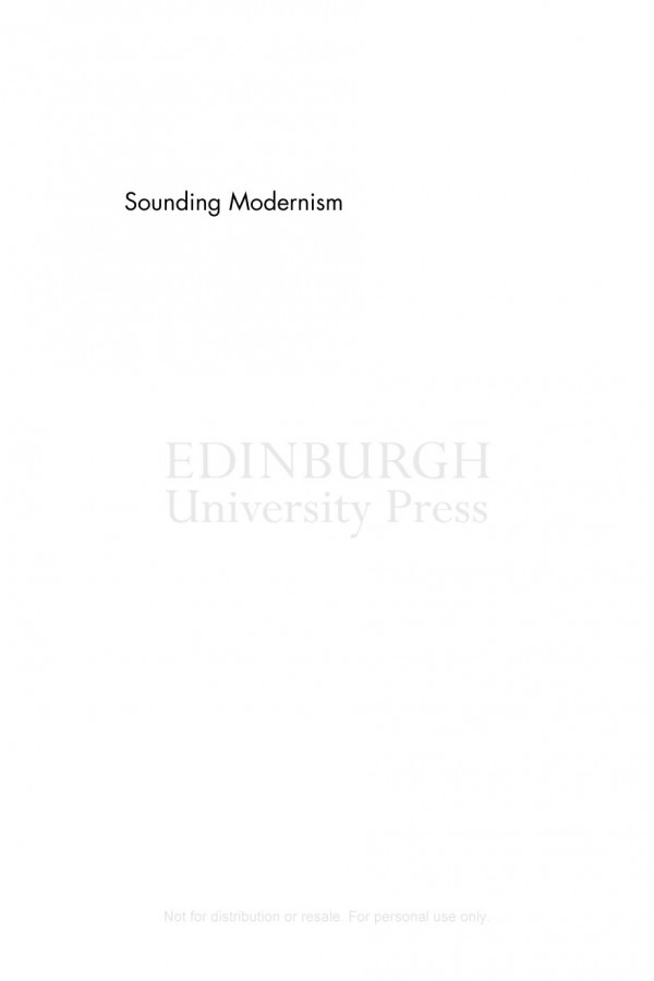 Sounding Modernism Rhythm And Sonic Mediation In Modern Literature And Film Julian Murphet Helen Groth Penelope Hone