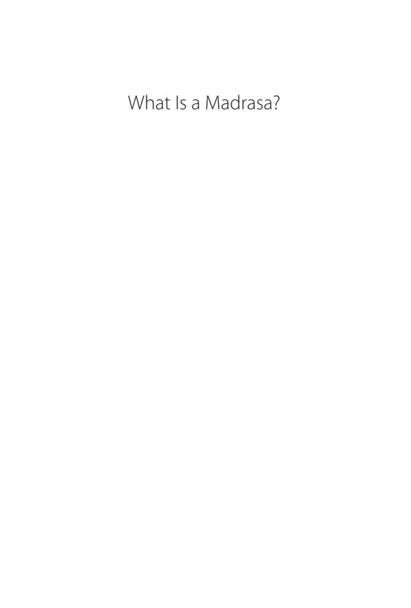 What Is A Madrasa Ebrahim Moosa
