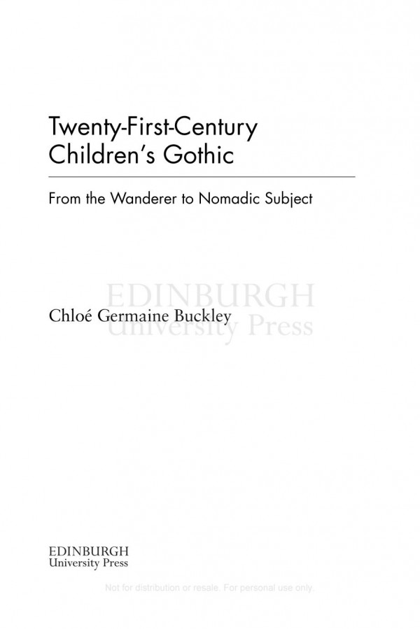 Twentyfirstcentury Childrens Gothic From The Wanderer To Nomadic Subject Chlo Germaine Buckley