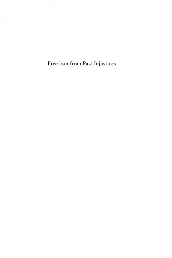 Freedom From Past Injustices A Critical Evaluation Of Claims For Intergenerational Reparations Nahshon Perez