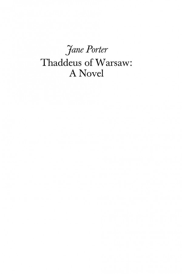 Jane Porter Thaddeus Of Warsaw A Novel Jane Porter Thomas Mclean Ruth Knezevich