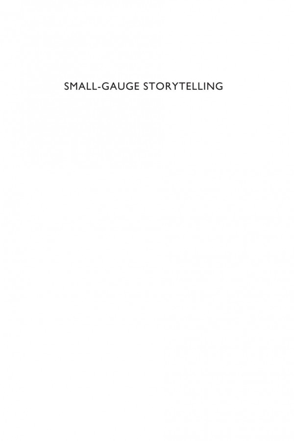 Smallgauge Storytelling Discovering The Amateur Fiction Film Ryan Shand Ian Craven