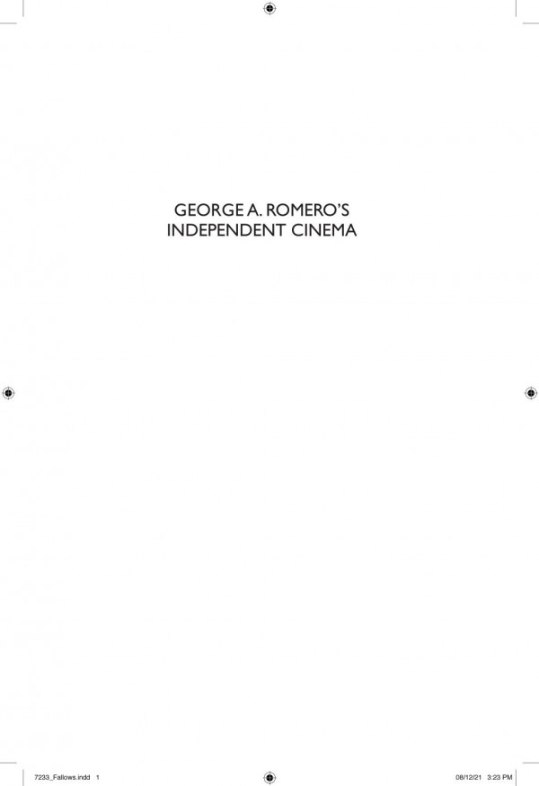 George A Romeros Independent Cinema Horror Industry Economics Tom Fallows