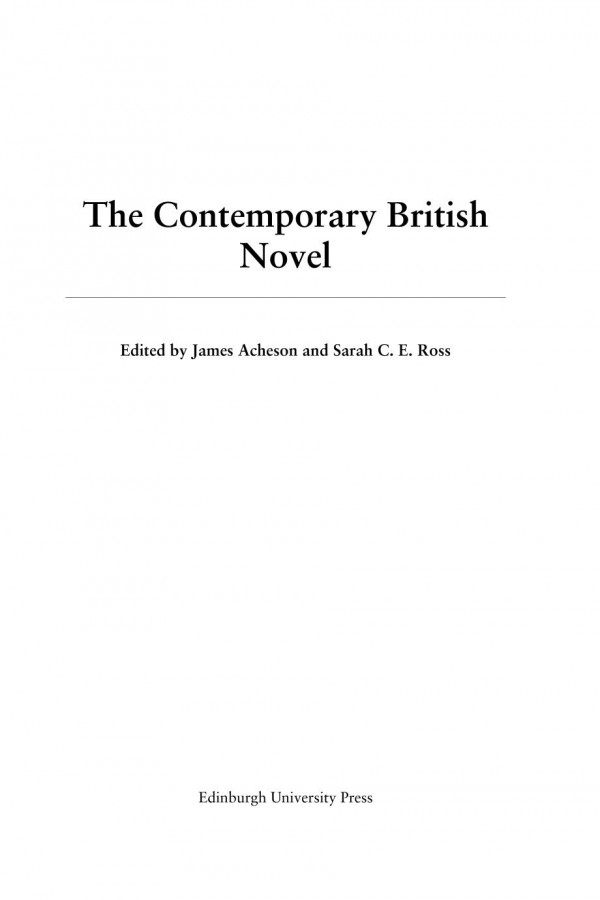 The Contemporary British Novel James Acheson Sarah Ross