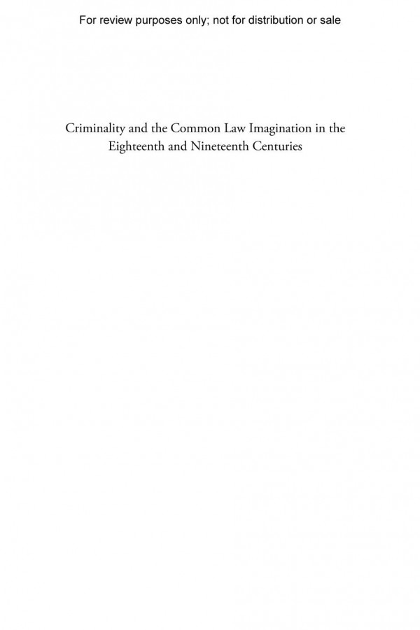 Criminality And The Common Law Imagination In The 18th And 19th Centuries Erin Sheley