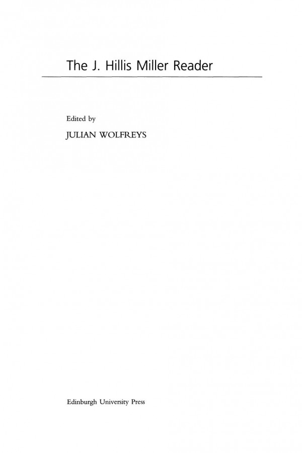 The J Hillis Miller Reader Julian Wolfreys