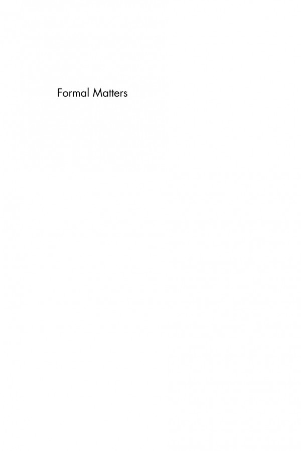 Formal Matters Embodied Experience In Modern Literature Zo Roth