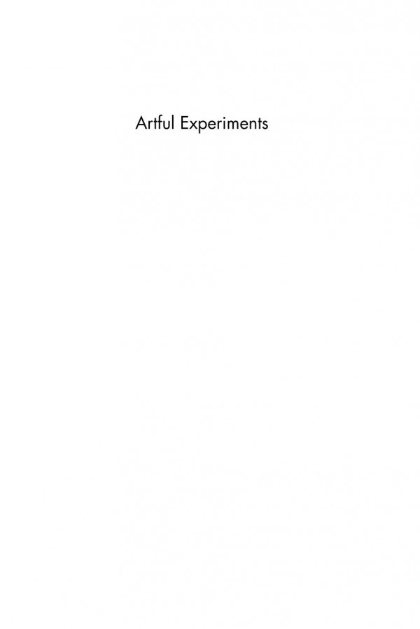 Artful Experiments Ways Of Knowing In Victorian Literature And Science Philipp Erchinger