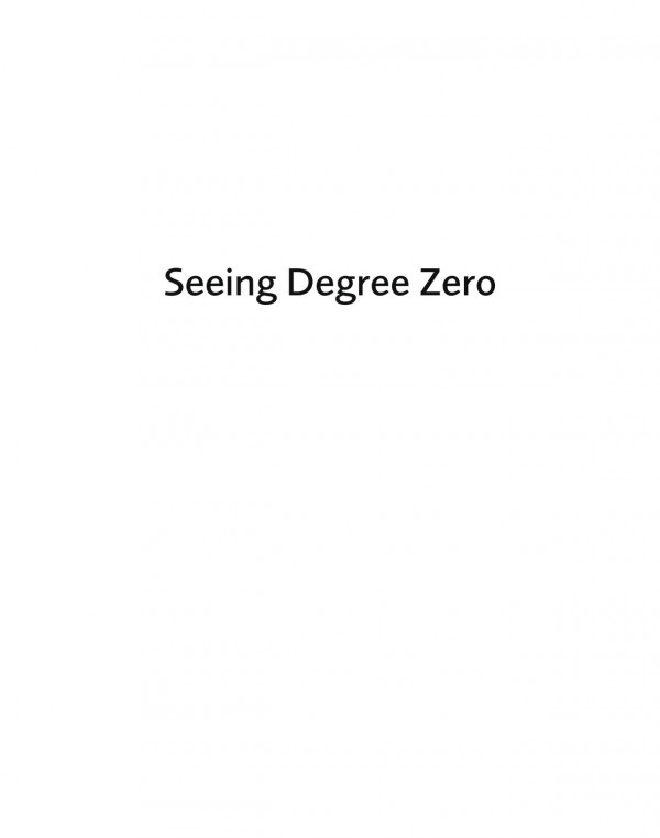 Seeing Degree Zero Barthesburgin And Political Aesthetics Ryan Bishop Sunil Manghani