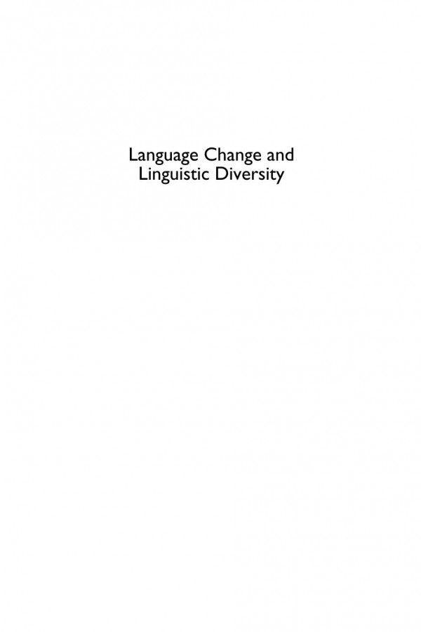 Language Change And Linguistic Diversity Studies In Honour Of Lyle Campbell Thiago Costa Chacon Editor