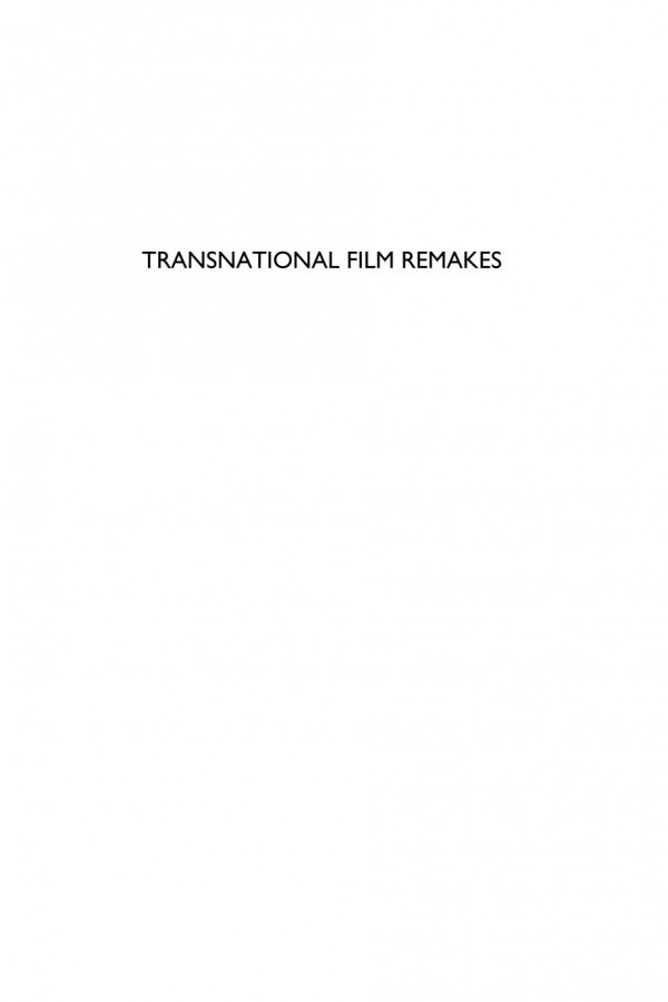 Transnational Film Remakes Iain Robert Smith Constantine Verevis