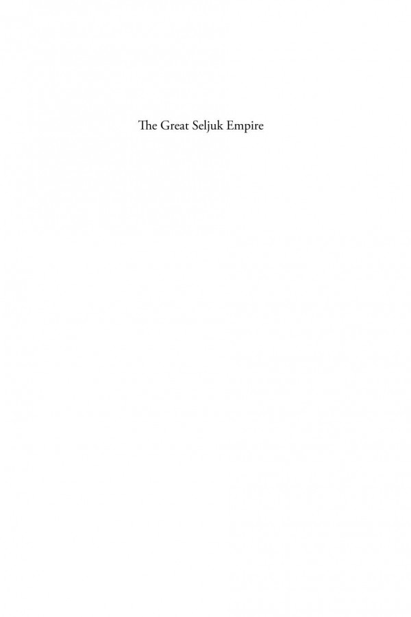 The Great Seljuk Empire A C S Peacock