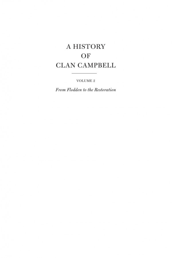 A History Of Clan Campbell From Flodden To The Restoration Alastair Campbell