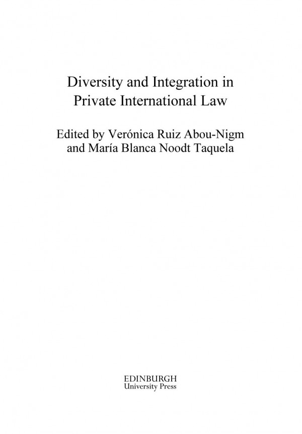 Diversity And Integration In Private International Law Vernica Ruiz Abounigm Maria Blanca Noodt Taquela
