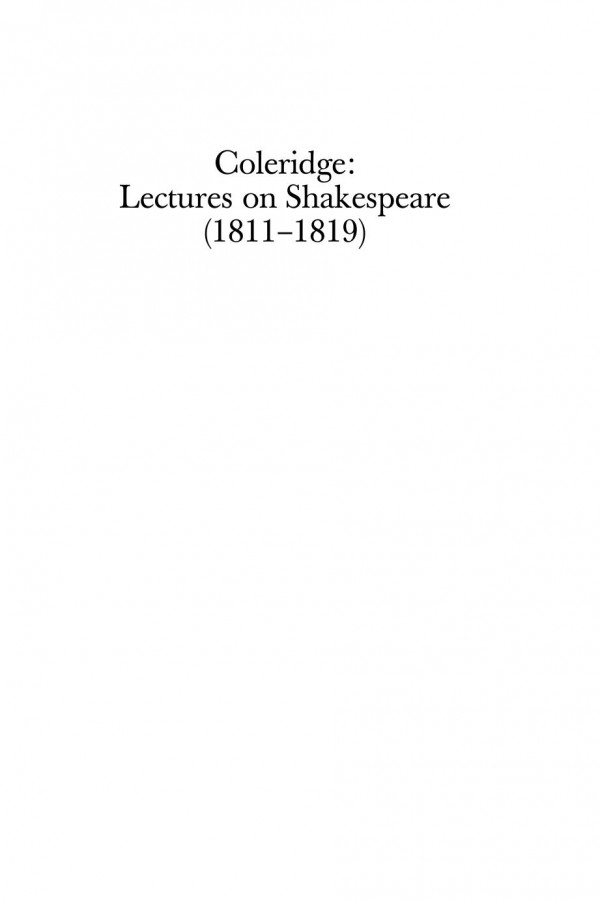 Coleridge Lectures On Shakespeare 18111819 Samuel Taylor Coleridge Adam Roberts
